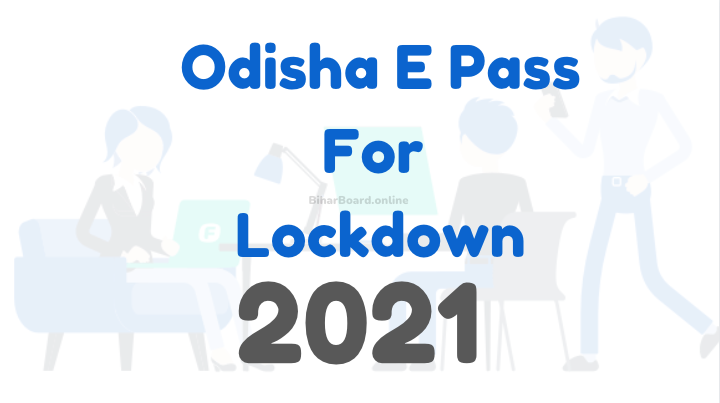 e pass for odisha, odisha e pass online, e pass for lockdown odisha, e pass for lockdown, epass odisha, covid e pass odisha, covid pass odisha, odisha e pass apply,