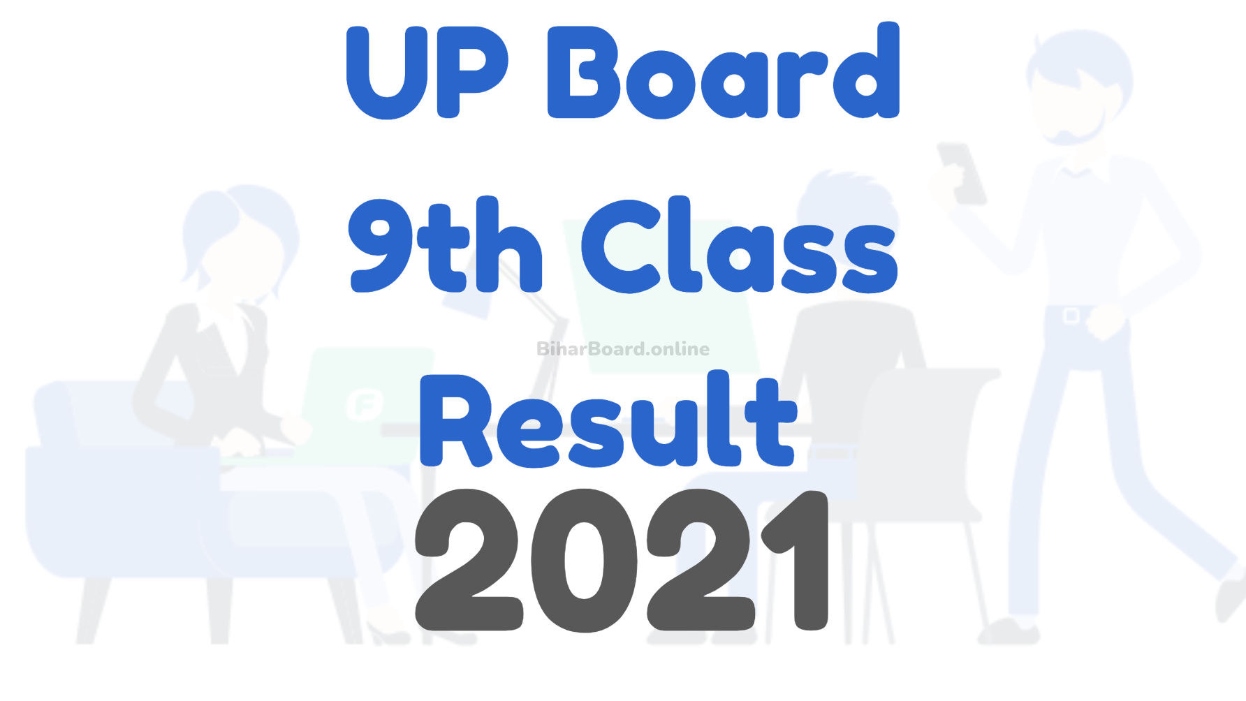 up board 9 class result 2021, up board exam 2021, up board exam result 2021, up board exam result